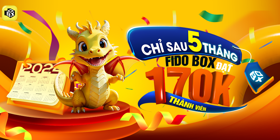Fido Box đạt 170k thành viên chỉ sau 5 tháng ra mắt