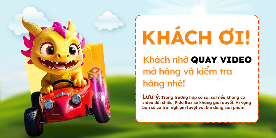 Khi nhận được hàng, các bạn nhớ quay video mở hàng và kiểm tra hàng nhé