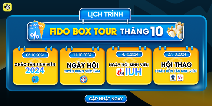Lịch trình Fido Box Tour trong tháng 10 này